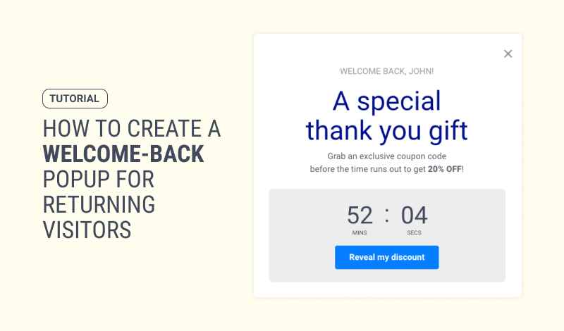 How to create a “Welcome Back” Popup for Returning Visitors